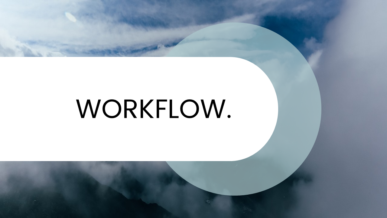 Workflow im Wandel